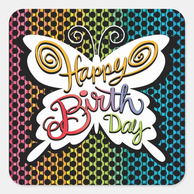 Colourful Hand Lettered Happy Birthday Butterfly Square Sticker (Front)