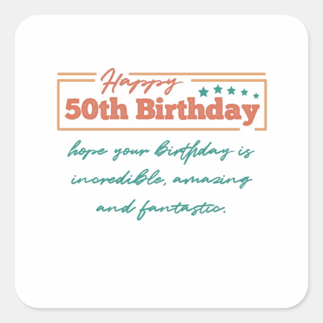 colourful Happy 50th Birthday wishes Square Sticker (Front)
