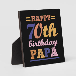 Colourful Happy 70th Birthday Papa Saying Quote Plaque