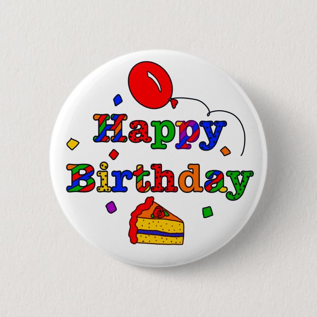 Colourful Happy Birthday     2 Inch Round Button (Front)