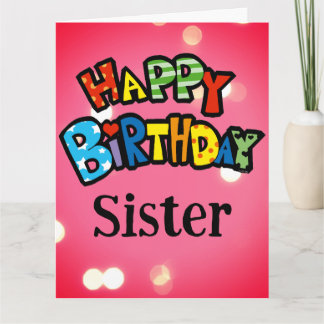 Colourful Happy Birthday Sister Card