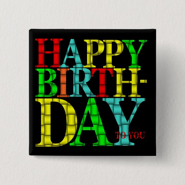 Colourful Happy Birthday Text with Black Backgroun 2 Inch Square Button (Front)