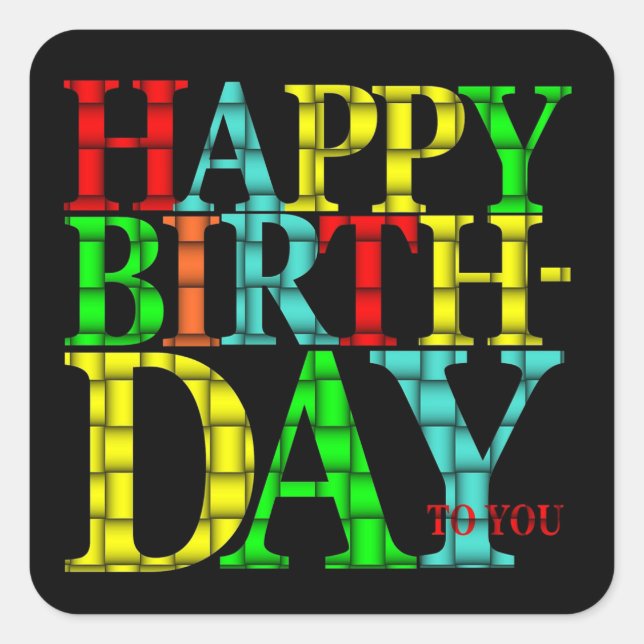 Colourful Happy Birthday Text with Black Backgroun Square Sticker (Front)