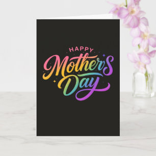 Colourful Happy Mother's Day Rainbow Calligraphy   Card