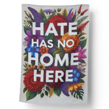 Colourful Hate Has No Home Here