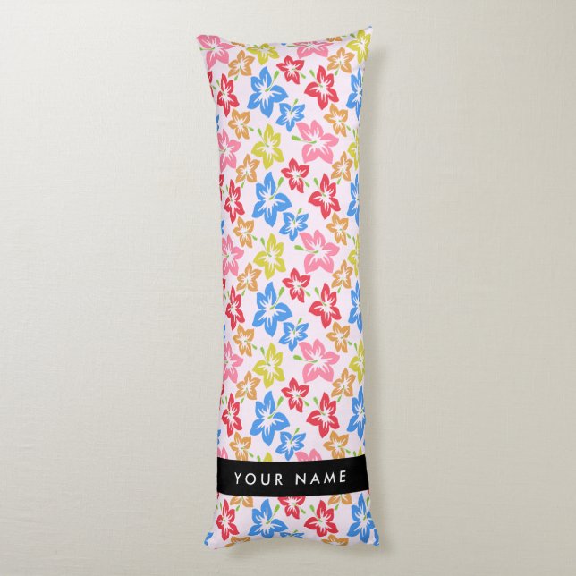 Colourful Hibiscus, Pattern Of Flowers, Your Name Body Pillow (Back (Vertical))