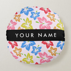 Colourful Hibiscus, Pattern Of Flowers, Your Name Round Pillow