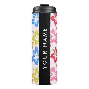 Colourful Hibiscus, Pattern Of Flowers, Your Name Thermal Tumbler