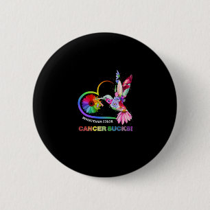 Colourful Hummingbirds What Ever Colour Cancer suc 2 Inch Round Button