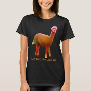 Colourful I Just Really Like LLamas OK Funny Anima T-Shirt