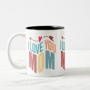 Colourful I Love You Mom & heart & Arrow Two-Tone Coffee Mug