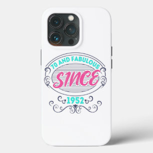 Colourful im 70 years old and fabulous since 1952 iPhone 13 pro case