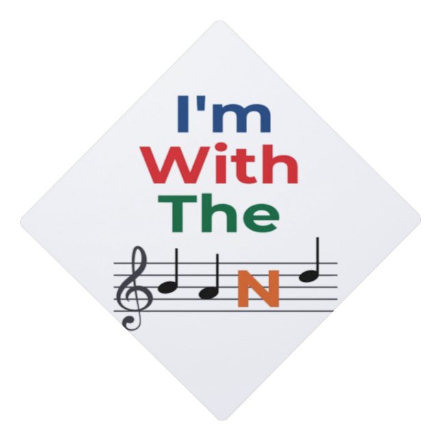 Colourful I'm With The Band Music Notes Music humo Graduation Cap Topper (Front)