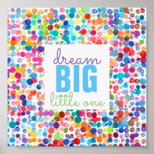 colourful inspirational quote poster dream big