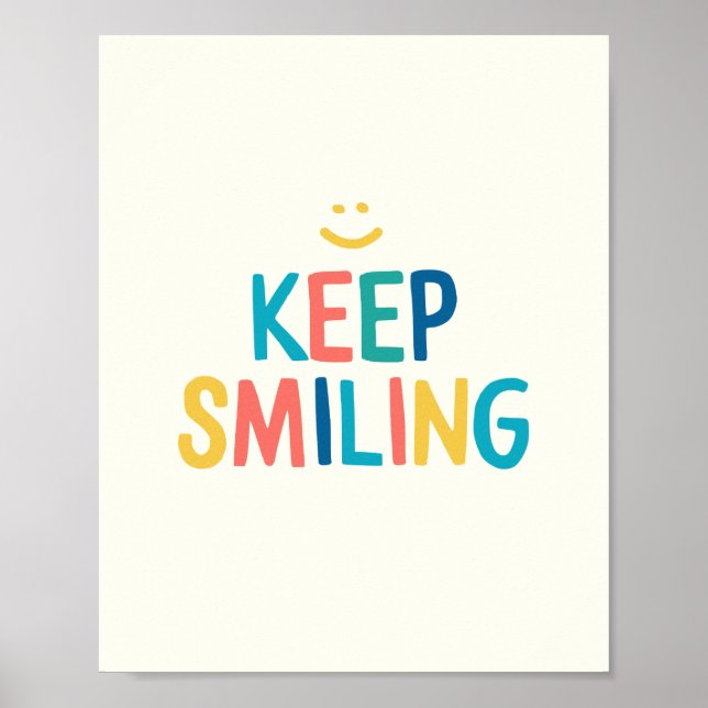 Colourful Keep Smiling Motivational Quote Poster (Front)