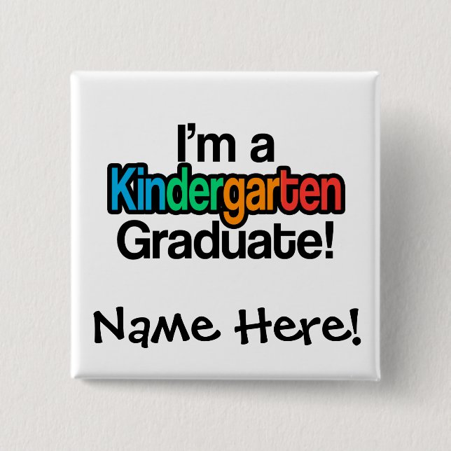 Colourful Kids Graduation Kindergarten Graduate 2 Inch Square Button (Front)