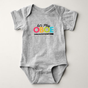Colourful Let's Play Oboe Musician Oboist Baby Bodysuit
