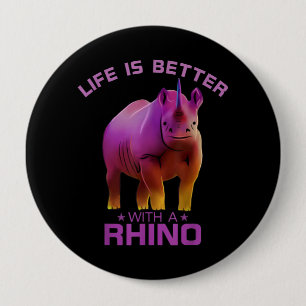 Colourful Life Is Better With A Rhino Cute Wild 4 Inch Round Button