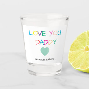 Colourful "Love You Daddy"  – Fun & Heartfelt Gift Shot Glass