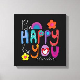 Colourful Motivational Be Happy Be You Custom  Canvas Print