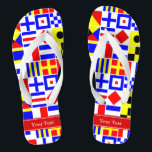 Colourful Nautical Signal Flags Red Name Monogram Flip Flops<br><div class="desc">Colourful Nautical Signal Flags With Red Name Monogram Ribbon Label Customize this with your name, monogram or other text. You can also change the font, change font size and font colour, move the text, add additional text fields, etc. Want to see this in another colour combination? Just drop us an...</div>