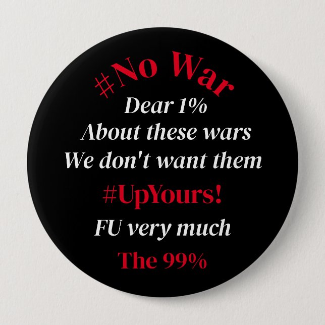 Colourful #No War Typography 4 Inch Round Button (Front)