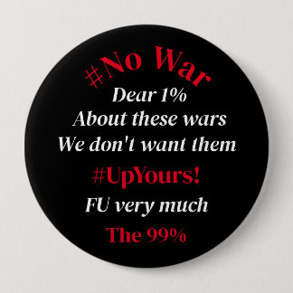 Colourful #No War Typography 4 Inch Round Button