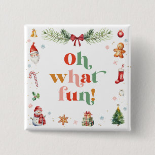 Colourful Oh What Fun Cute Christmas Holiday Party 2 Inch Square Button
