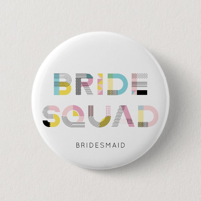 Colourful Pattern Typography Modern Bride Squad 2 Inch Round Button (Front)