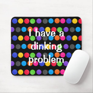 Colourful Pickleball with Funny Quote Mouse Pad