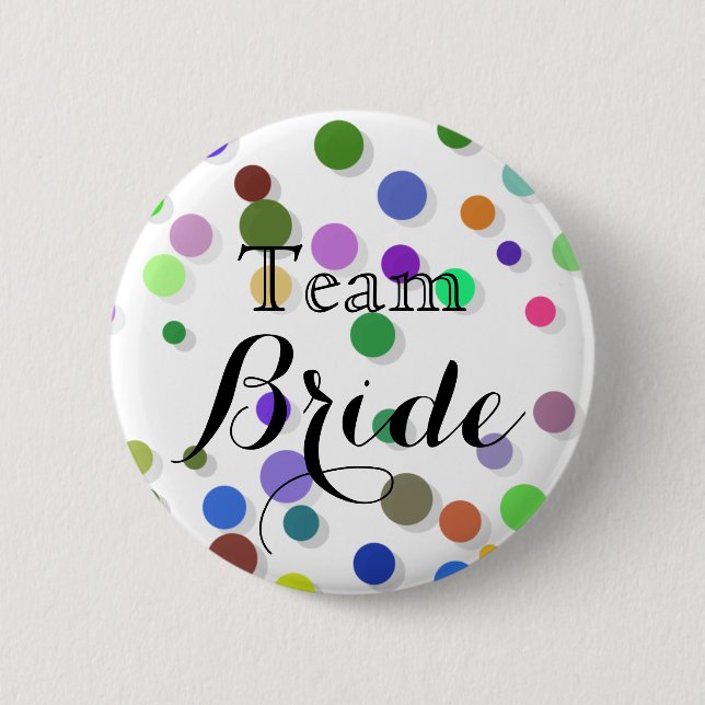 Colourful Polka Dots Wedding Team Bride 2 Inch Round Button (Front)