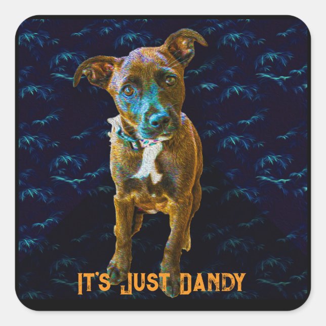 Colourful Pop Art Portrait — "It's Just Dandy" Square Sticker (Front)