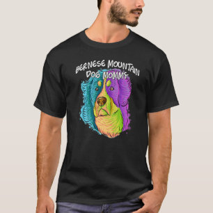 Colourful Pop Portrait Bernese Mountain Dog Mom Mo T-Shirt