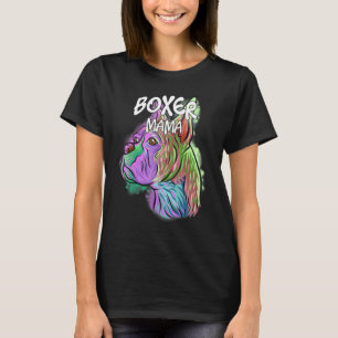 Colourful Pop Portrait Boxer Dog Mom Mother's Day T-Shirt