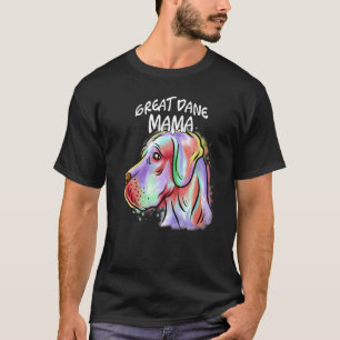 Colourful Pop Portrait Great Dane Dog Mom Mother's T-Shirt