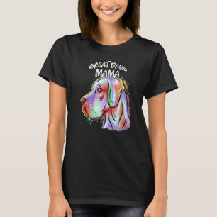 Colourful Pop Portrait Great Dane Dog Mom Mother's T-Shirt