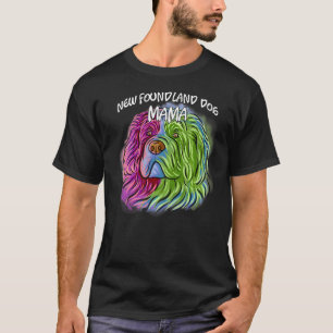 Colourful Pop Portrait Newfoundland Dog Mom Mother T-Shirt