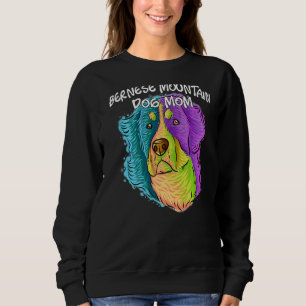 Colourful Portrait Bernese Mountain Dog Mom Mother Sweatshirt