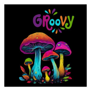 Colourful Psychedelic Groovy Mushrooms- Poster