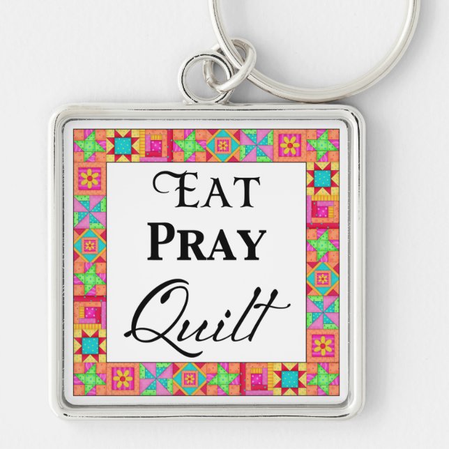 Colourful Quilt Blocks Border Art Eat Pray Quilt Keychain (Front)