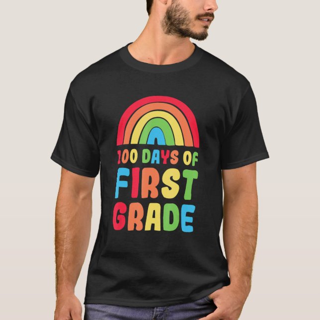 Colourful Rainbow 100 Days Of First Grade Day Of S T-Shirt (Front)