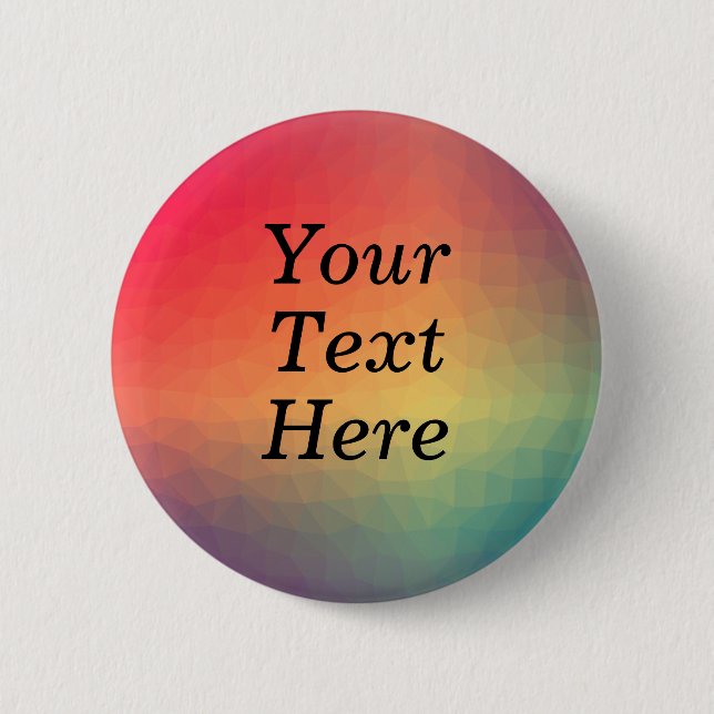 Colourful Rainbow Custom Text 2 Inch Round Button (Front)
