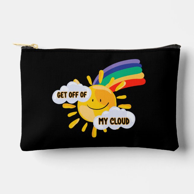 Colourful Rainbow Get Off of My Cloud Accessory Pouch (Front)
