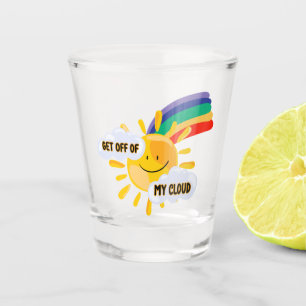 Colourful Rainbow Get Off of My Cloud Shot Glass