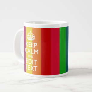 Colourful Rainbow Keep Calm And Your Text Customiz Large Coffee Mug