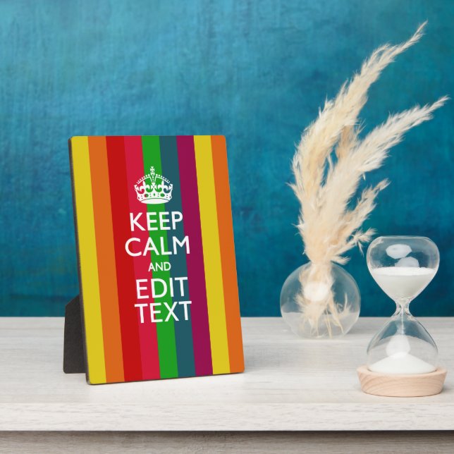 Colourful Rainbow Keep Calm And Your Text Customiz Plaque (Side)