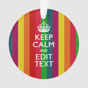 Colourful Rainbow Keep Calm And Your Text Ornament