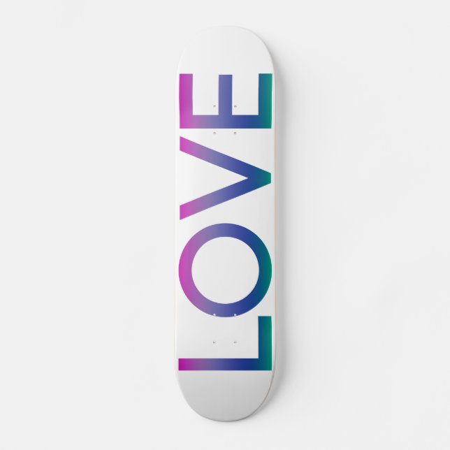 Colourful Rainbow Love Skateboard (Front)