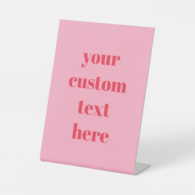 Colourful Red Pink Your Text Here Wedding Custom  Pedestal Sign (Front)