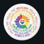 Colourful Social Justice Flower Word Art   Magnet<br><div class="desc">Colourful word art design gives a shout out to a variety of social justice movements including Black Lives Matter,  Science is Real,  Love is Love,  Women's Rights are Human Rights,  and more. Centre of graphic is rainbow flower and heart.</div>